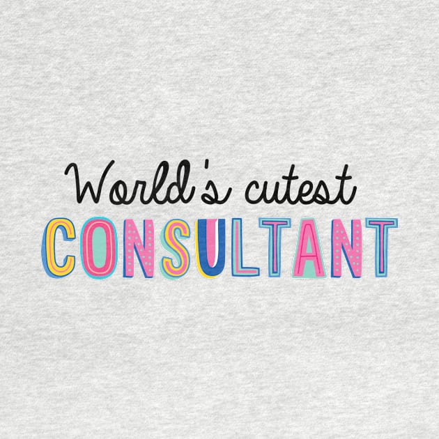 Consultant Gifts | World's cutest Consultant by BetterManufaktur